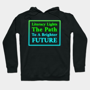 Illuminate the Future with Literacy Hoodie